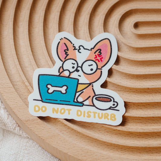Do Not Disturb Sticker (Waterproof)