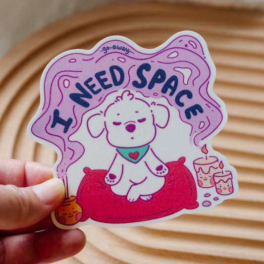 I Need Space Sticker (Waterproof)