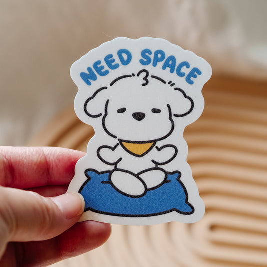 Need Space Sticker (Waterproof)