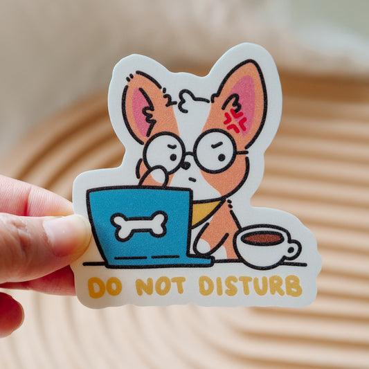 Do Not Disturb Sticker (Waterproof)